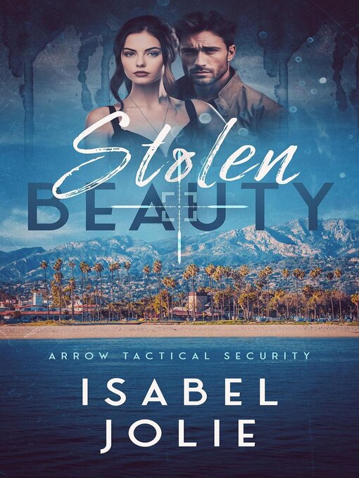 Title details for Stolen Beauty by Isabel Jolie - Wait list